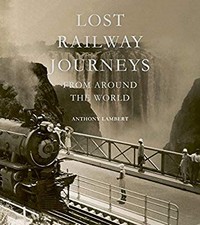 Lost Railway Journeys cover